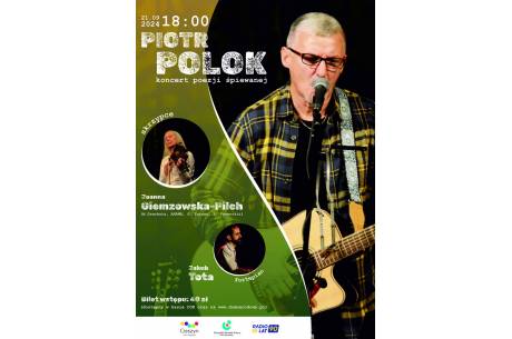 Koncert poezji śpiewanej - Piotr Polok